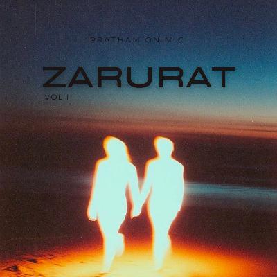 Zarurat ❤️🩹 (vol II) Zarurat ❤️🩹 (vol II)