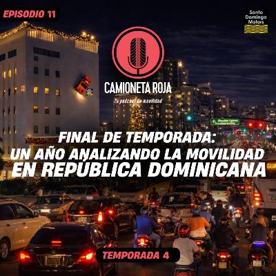 4.11 Final de temporada: Un año enfocados en la movilidad 4.11 Final de temporada: Un año enfocados en la movilidad