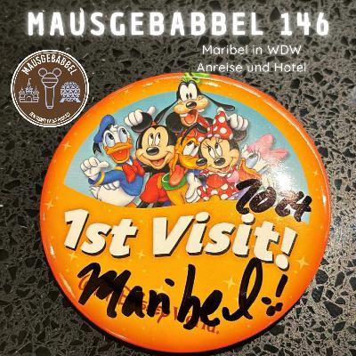 Mausgebabbel 146 - Maribel in WDW -  An-&Abreise und Hotel