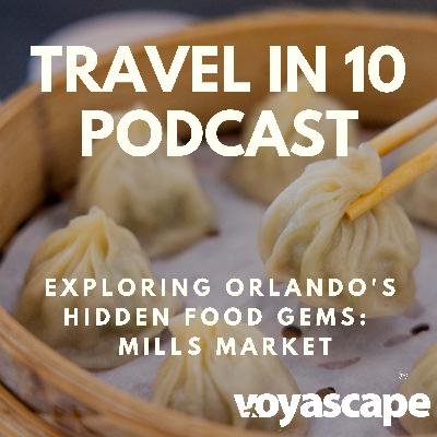 Exploring Orlando's Hidden Food Gems:  Part 2- Mills Market & Mills 50 District