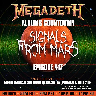 Signals From Mars - Episode 417 - Megadeth Albums Countdown