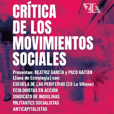 Presentación Cuadernos de Estrategia Nº4: "Crítica de los Movimientos Sociales"