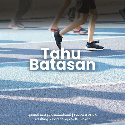 78. Mengenal Tentang Boundaries