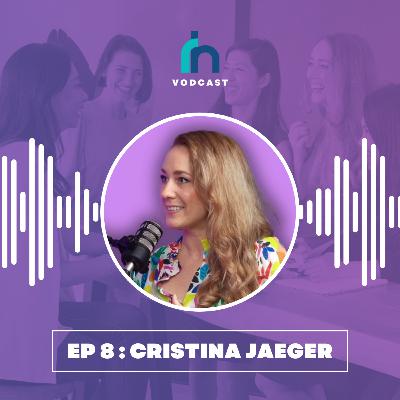 Episode 8: Cristina Jaeger - Founder of herFinancialFreedom Episode 8: Cristina Jaeger - Founder of herFinancialFreedom