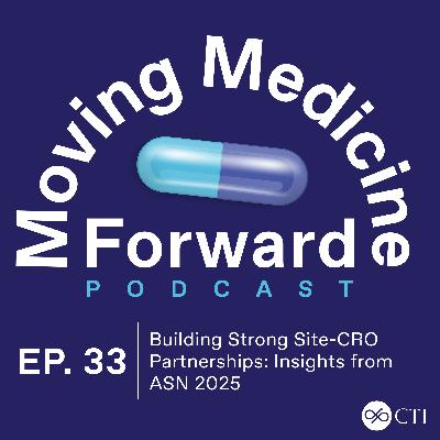 Building Strong Site-CRO Partnerships: Insights from ASN 2025 Building Strong Site-CRO Partnerships: Insights from ASN 2025