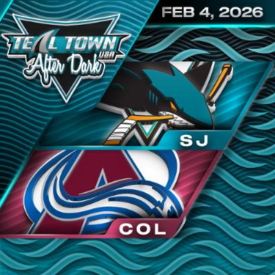 San Jose Sharks @ Colorado Avalanche - 2/4/2026 - Teal Town USA After Dark (Postgame)