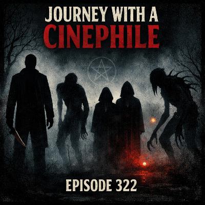 Episode 322: Top Horror Films 2025