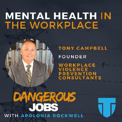 From Stigma to Support: Mental Health in the Workplace, w/ Tony Campbell From Stigma to Support: Mental Health in the Workplace, w/ Tony Campbell