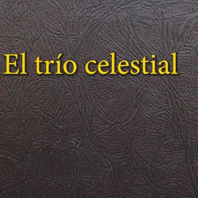 20 - 32 El trío celestial 20 - 32 El trío celestial