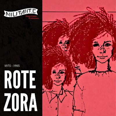 #11 Rote Zora - Allemagne de l'ouest #11 Rote Zora - Allemagne de l'ouest