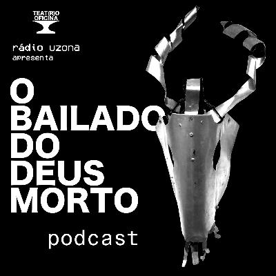O BAILADO DO DEUS MORTO | #2 rádio uzona