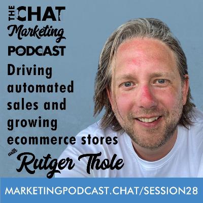 Driving automated sales and growing ecommerce stores with Rutger Thole