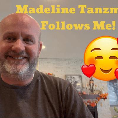 Why is Madeline Tasman Following Me?