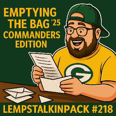 Emptying The Bag ’25: Commanders Edition | LempsTalkinPack #218