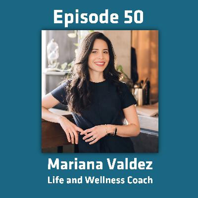 50 – Leadership is a fertile soil: mind, heart, and spirit – Mariana Valdez 50 – Leadership is a fertile soil: mind, heart, and spirit – Mariana Valdez