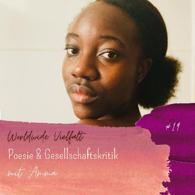 #19 Poesie & Gesellschaftskritik mit Amma