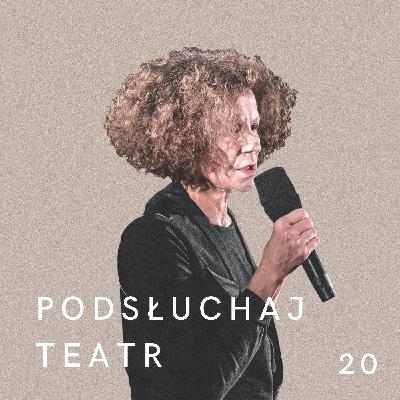 Pęknięcie duszy społeczności - Anna Augustynowicz o spektaklu "Wracaj"