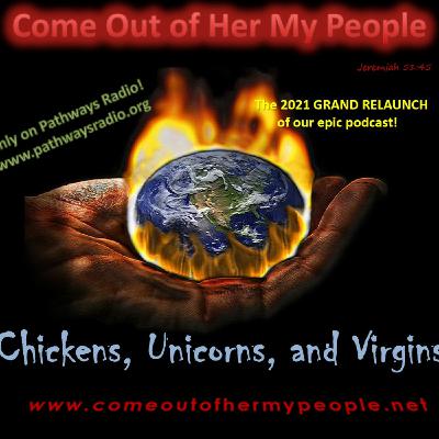 Episode 28: Chickens, Unicorns, and Virgins