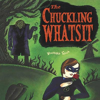 Episode 102:  The Chuckling Whatsit by Richard Sala