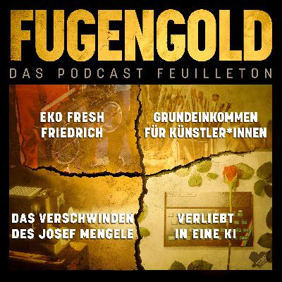 02. November 2025: Eko Fresh "Friedrich", Grundeinkommen für Künstler, Josef Mengele Film, Verliebt in eine KI. 02. November 2025: Eko Fresh "Friedrich", Grundeinkommen für Künstler, Josef Mengele Film, Verliebt in eine KI.