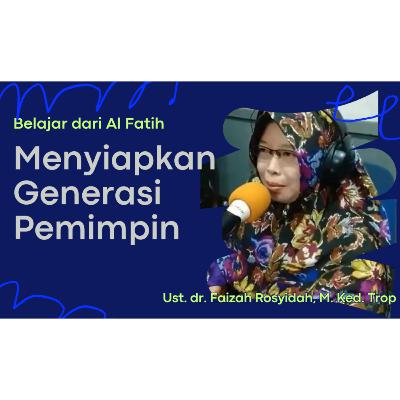 Menyiapkan Generasi Pemimpin