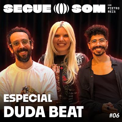 Duda Beat, Lux Ferreira e Tomás Tróia | SOS #06