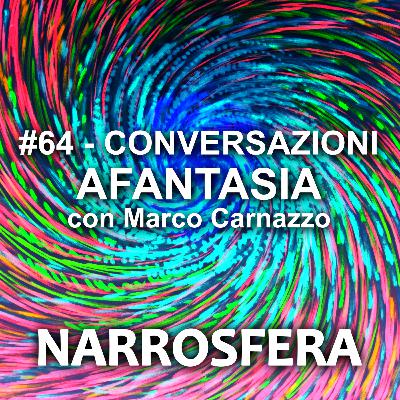 #64 - Afantasia #64 - Afantasia
