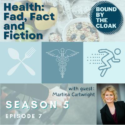 S5 Episode 7: Health - Fad, Fact and Fiction