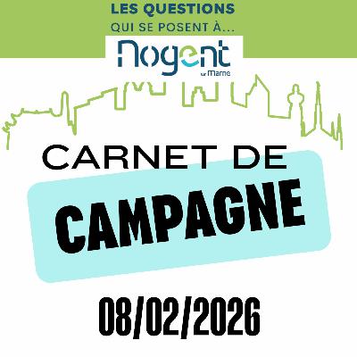 CARNET DE CAMPAGNE DU 08/02/2026