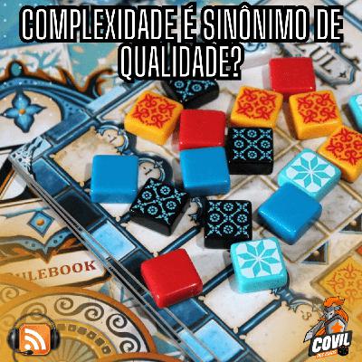 Nordicast 329 - Complexidade é Sinônimo de Qualidade? Jogos Simples São Subestimados?