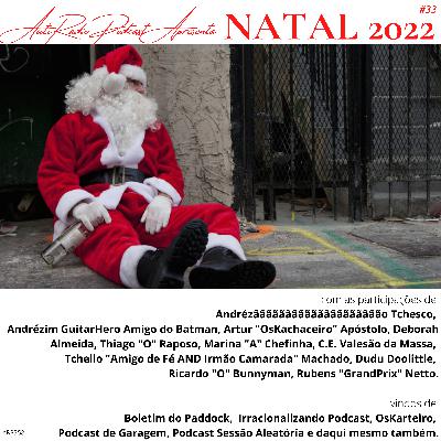 AUTORADIO PODCAST APRESENTA #33 – NATAL 2022 AUTORADIO PODCAST APRESENTA #33 – NATAL 2022