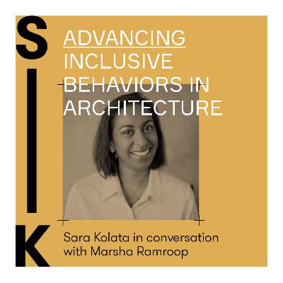 Arch Talk: Tank #133: Marsha Ramroop Advancing Inclusive Behaviors in Architecture