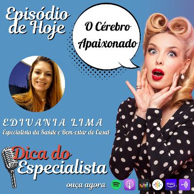 #357 - O Cérebro Apaixonado #357 - O Cérebro Apaixonado