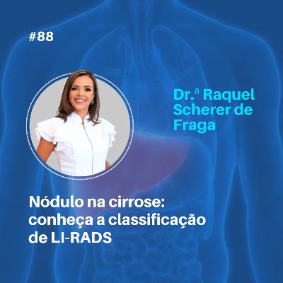 Nódulo na cirrose: conheça a classificação de LI-RADS