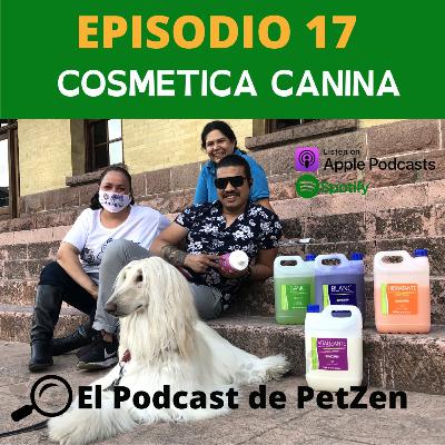 Episodio #17 Cosmetología Canina