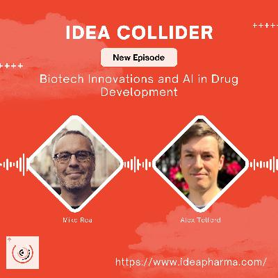 Biotech Innovations and AI in Drug Development with Alex Telford: