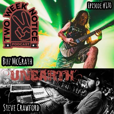 #170: Buz McGrath & Steve Crawford (Unearth)