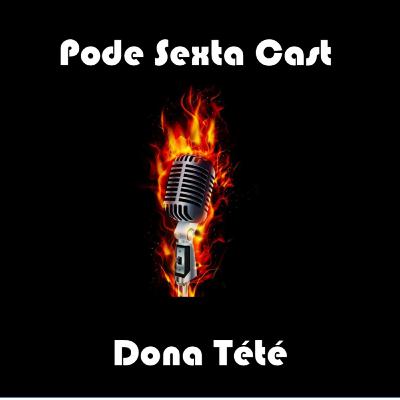Dona Tété - Especial dos dias das Mães