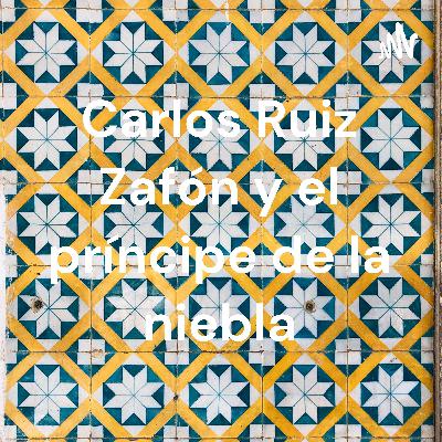 Carlos Ruiz Zafón y su libro el príncipe de la niebla