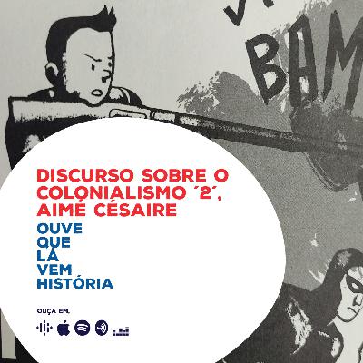 Discurso sobre o colonialismo (2ª parte), Aimé Césaire