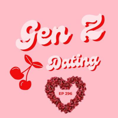 Gen Z Dating