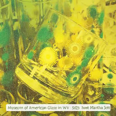 Tom Felt and the Museum of American Glass in West Virginia