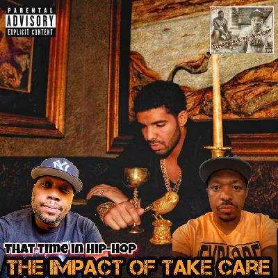 That Time in Hip-Hop: Drake's "Take Care"
