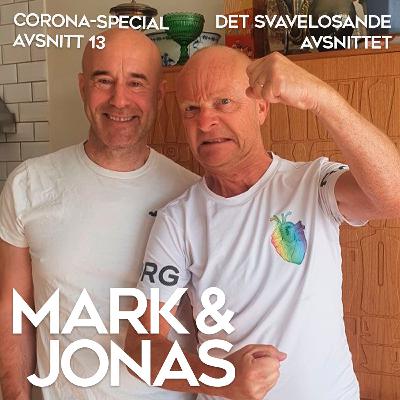 Corona-special A13 Det svavelosande avsnittet