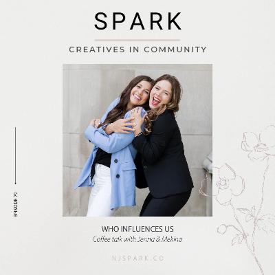 79. Who Influences Us with Jenna + Mekina