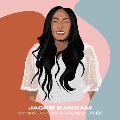 Jackie Kankam: Sustainability & Social Impact Director, DECIEM