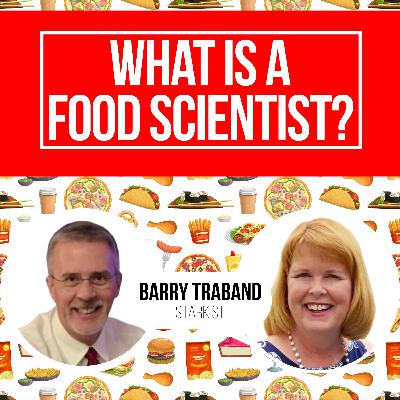 Barry Traband - Starkist | What is a Food Scientist?