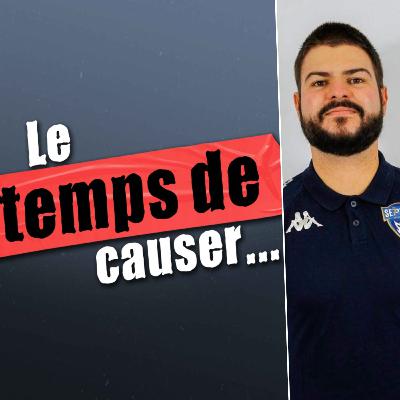 Le temps de causer, épisode 2 : Corentin Vincent, l'outsider qui vire en tête...