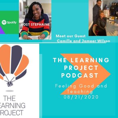 30 Day Podcast: Feeling Good and Teaching with Camille and Jameer Wilson