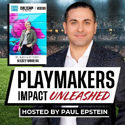 The Making (and Baking) of a Sweet Career (ft. Kelsey Moreira, Star of Shark Tank + Founder, Doughp)